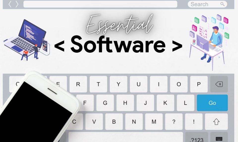 Essential Software For 